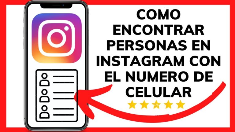 ¡Descubre cómo encontrar a alguien en Instagram por su número y conecta con quien desees!