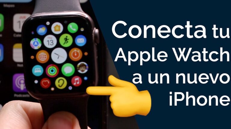 Transfiere tu Apple Watch a un Nuevo iPhone Sin Complicaciones